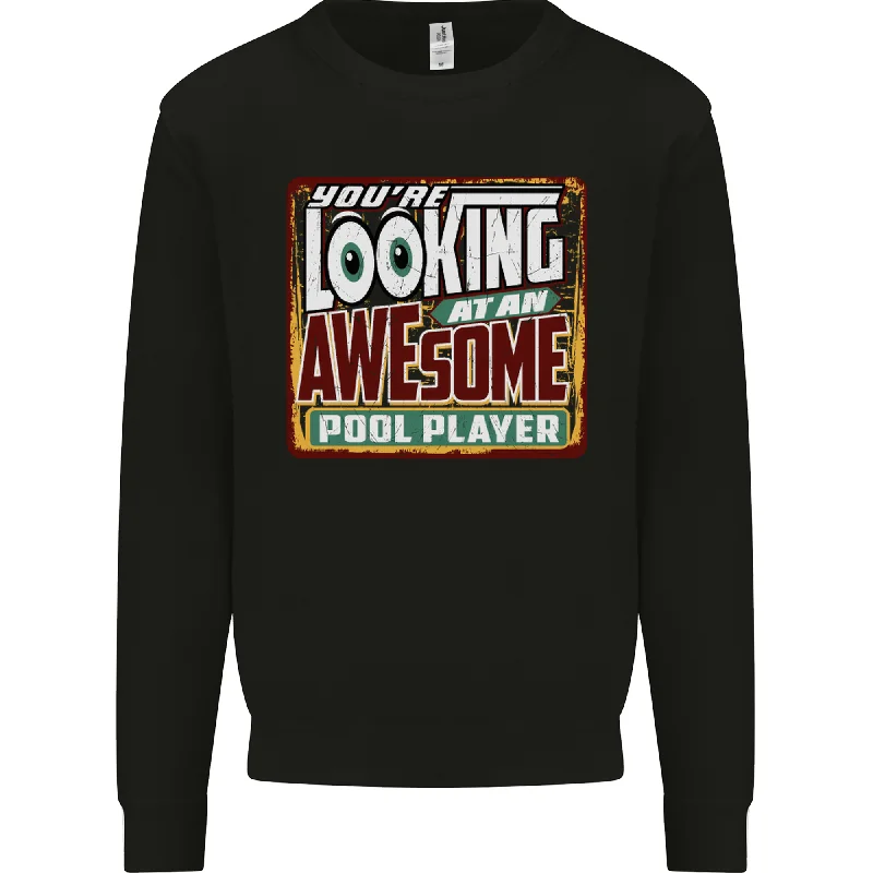 workout-ready hoodieAn Awesome Pool Player Mens Sweatshirt Jumper