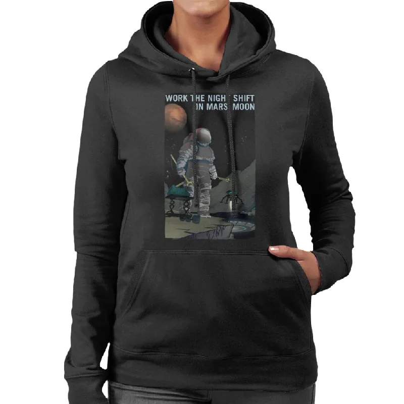 minimalist hooded sweatshirtNASA Work The Night Shift On Mars Moon Women's Hooded Sweatshirt